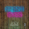 2017 Fresh Eyes (Remixes) [Single]
