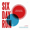 2013 Six Day Run (LP)