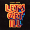 2018 Let's Get Ill (Single) 