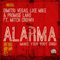 2011 Alarma (Make Your Body Sing)