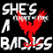 2019 She's A Badass (Single)