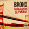 2012 Bronx (Single) (Split)