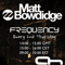 Matt Bowdidge - Frequency (Radioshow) - Frequency 001 (2011-10-13)