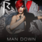 2011 Man Down (Ri Ri Remix) [Single]