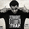 2016 Straight Outta The Trap (mixtape)
