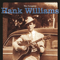 Hank Williams ~ The Complete Hank Williams (CD 10): Radio, Television, And Concert Performances