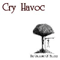 Cry Havoc (USA) - The Outcome Of Misery