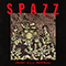 Spazz - Crush Kill Destroy