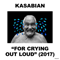 2017 For Crying Out Loud (Deluxe Edition, CD 1)