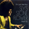 2014 I'm Just Like You: Sly's Stone Flower, 1969-70
