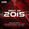 2016 Best of 2015 (Mixed by Bryan Summerville, Dave Cold & Unbeat) [CD 1]