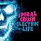 Spiral Crush - Electric Life