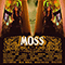 Moss (CAN) - Marching To The Sound Of My Own Drum