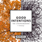 2015 Good Intentions (Feat. Bullysongs) (Remixes) (Ep)