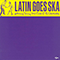 1998 Latin Goes Ska (feat. The Skatalites)
