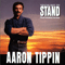 Tippin, Aaron - You\'ve Got To Stand For Something (LP)