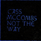 McCombs, Cass - Not The Way (Promo EP)