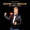 2019 Dieter feat. Bohlen (Das Mega Album!) [CD 1]