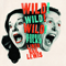 2018 Wild! Wild! Wild!