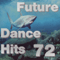 2009 Future Dance Hits Vol. 72 (CD 1)