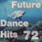 2009 Future Dance Hits Vol. 72 (CD 2)