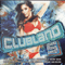 2010 Clubland Vol. 5 (CD 1)