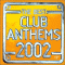 2002 Best Club Anthems 2002 (CD 2)