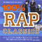 Various Artists [Soft] ~ 100% Rap Classics