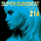 2011 Super Eurobeat Vol. 214 - Extended Version