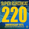 2011 Super Eurobeat Vol. 220 - Anniversary Hits - Selected SEB Hits