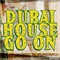 2015 Dubai House Go On