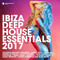 2017 Ibiza Deep House Essentials 2017 (CD 1)