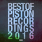 2017 Best Of Piston Recordings 2016 (CD 1)