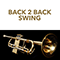 2015 Back 2 Back Swing (CD 2)