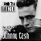 2007 A Tribute To Johnny Cash We Walk The Line