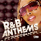 2007 R&B Anthems (CD 2)