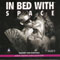 2007 In Bed With Space Part 9 Balearic Club Essentials (CD 1)