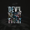 2017 The Devil, The Heart And The Fight (Deluxe Edition)