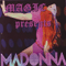 Madonna ~ Magic Presents: Madonna Megamix