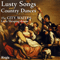 2007 Lusty Songs And Country Dances, 1992-95