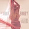 2012 Your Body (Single)