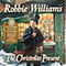 Robbie Williams - The Christmas Present (Deluxe Edition, CD 1)