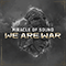 2017 We Are War (Single)