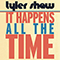 2014 It Happens All the Time (Single)