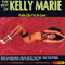 1993 Feels Like I.m In Love: The Best Of Kelly Marie
