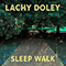 2021 Sleep Walk