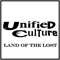 Unified Culture - Land of the Lost (Single)