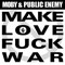 2004 Make Love Fuck War  (Single)