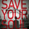 2008 Save Your Soul (EP)