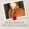 2012 Jane Birkin Sings Serge Gainsbourg Via Japan (CD 1)